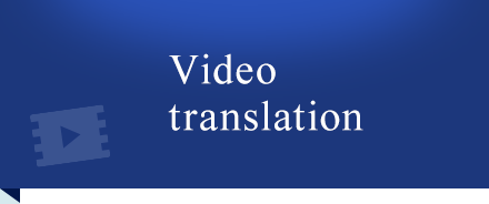 Video translation